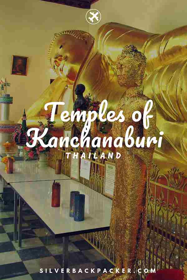 Temples of Kanchanaburi, Thailand