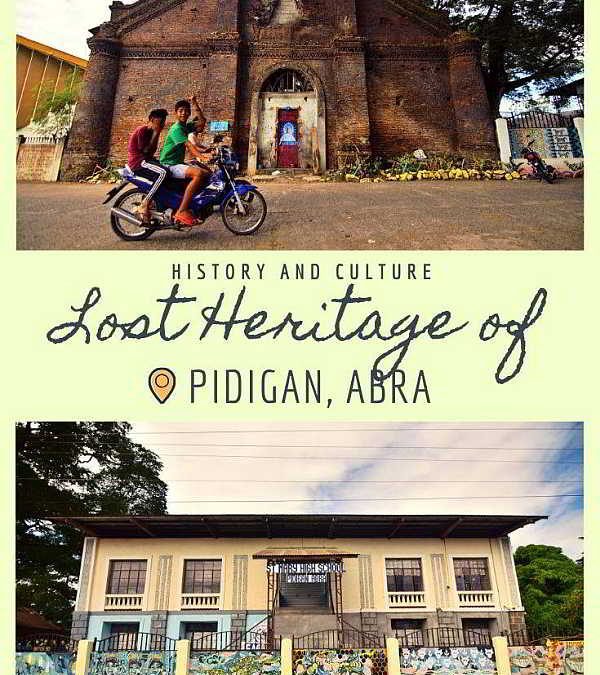The Lost Heritage of Pidigan, Abra