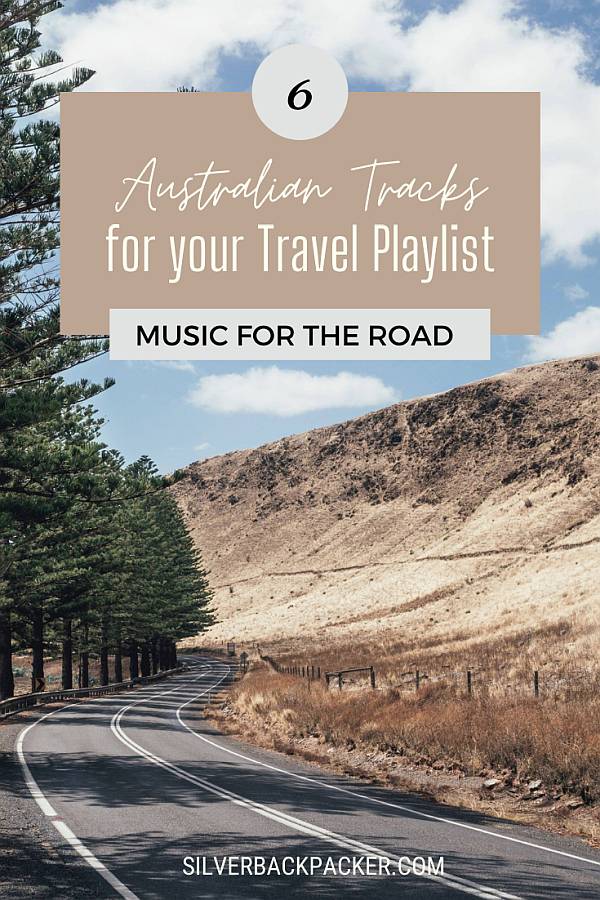 6 Australian Tracks for your Travel Playlist